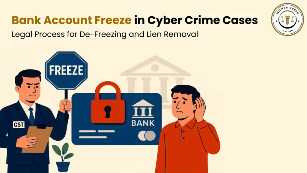 Bank Account Freeze in Cyber Crime Cases